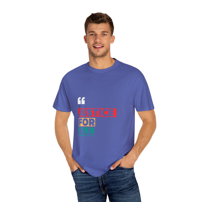 Unisex Garment-Dyed T-shirt - Justice for All