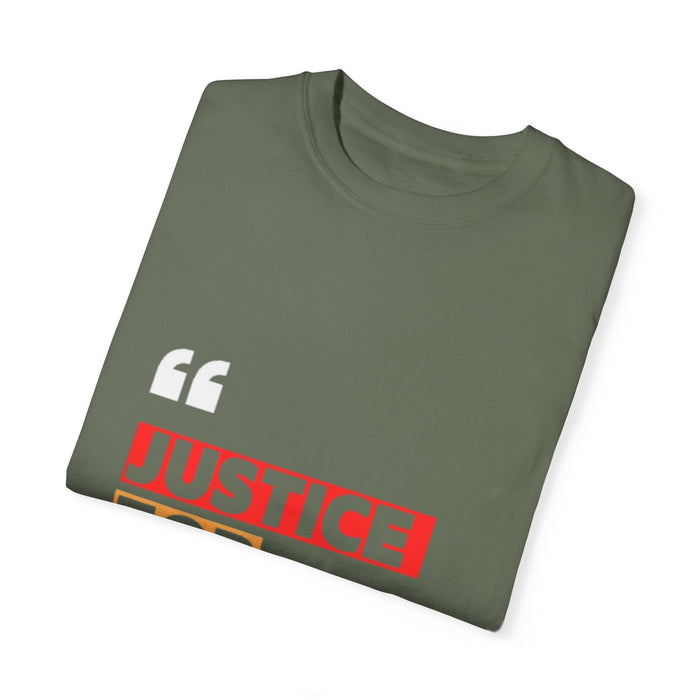 Unisex Garment-Dyed T-shirt - Justice for All