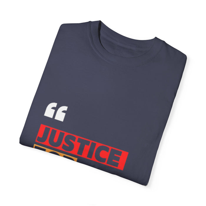 Unisex Garment-Dyed T-shirt - Justice for All