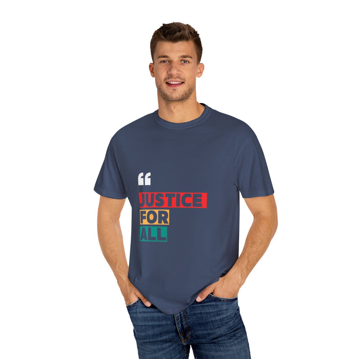 Unisex Garment-Dyed T-shirt - Justice for All
