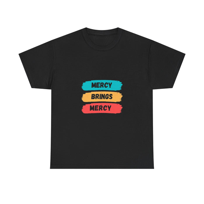 Unisex Heavy Cotton Tee - Mercy Brings Mercy