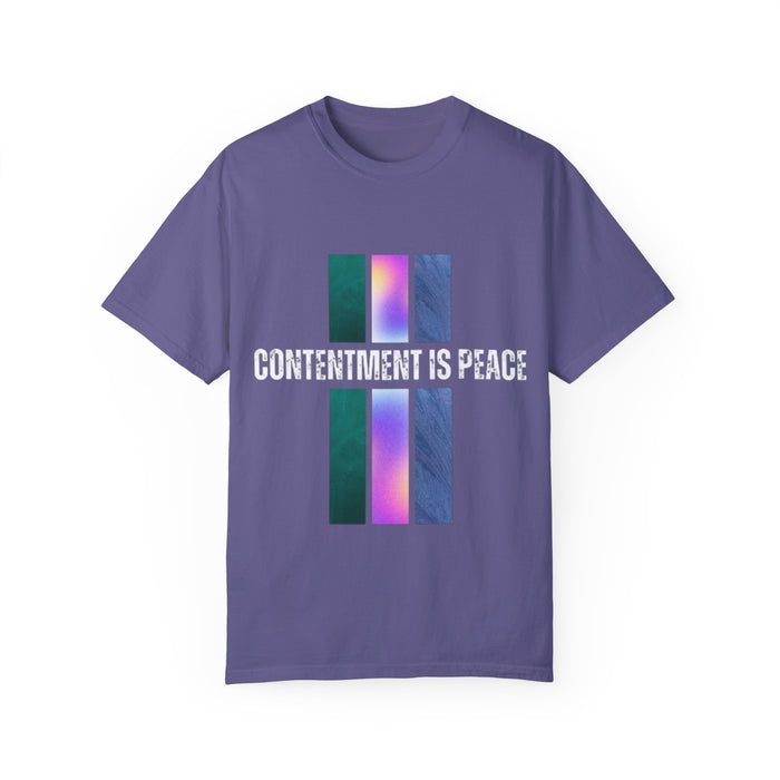 Unisex Garment-Dyed T-shirt - Contentment is Peace