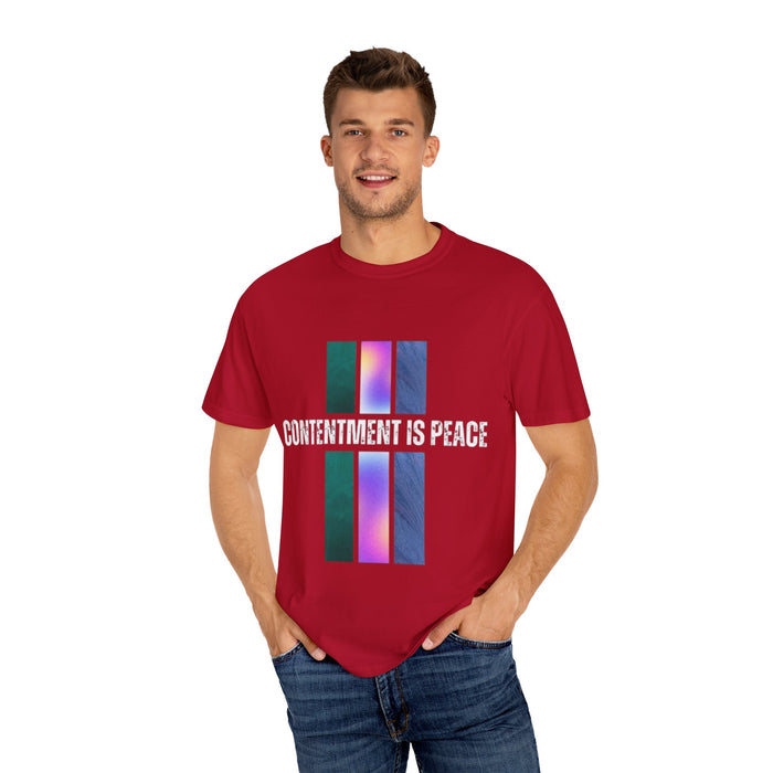 Unisex Garment-Dyed T-shirt - Contentment is Peace