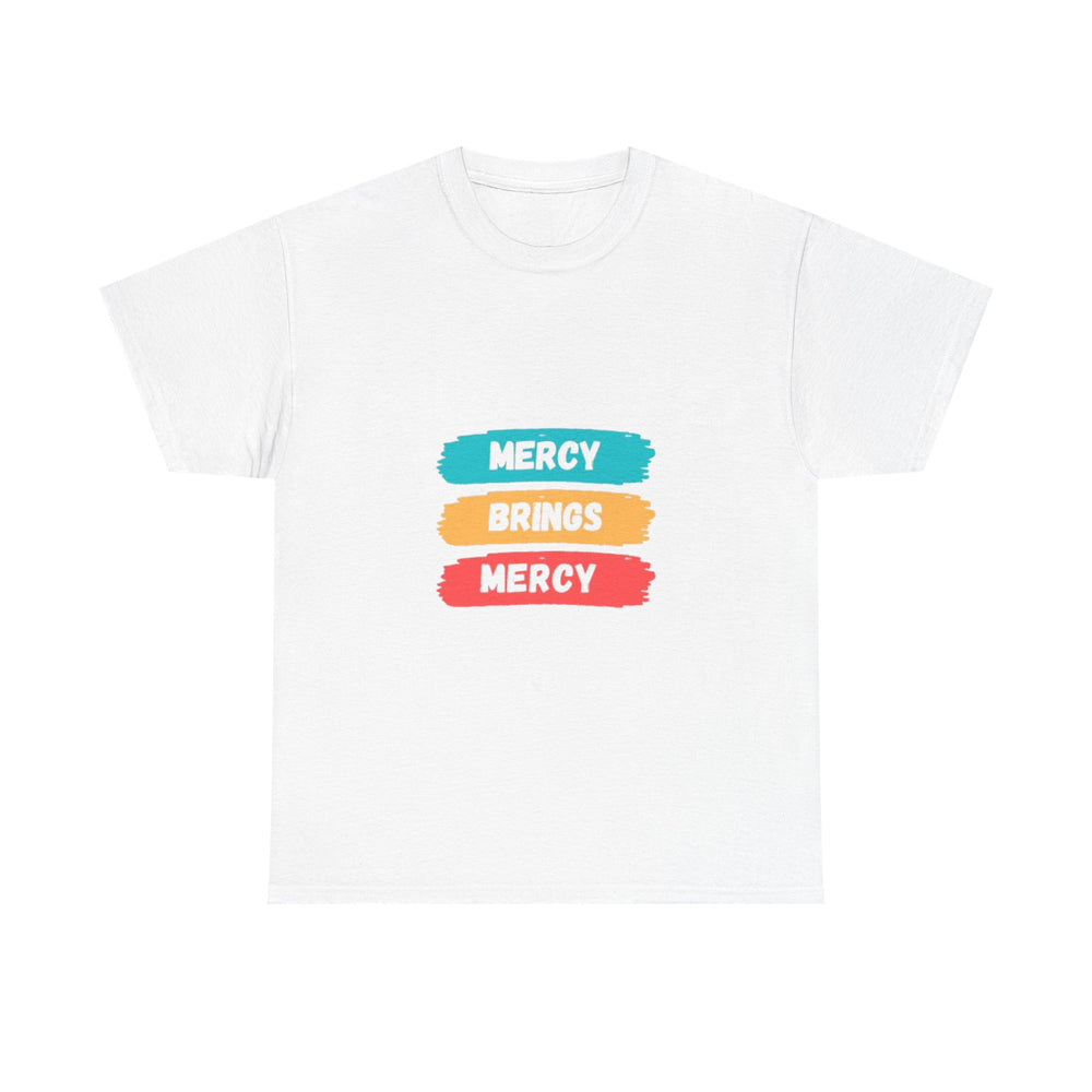 Unisex Heavy Cotton Tee - Mercy Brings Mercy